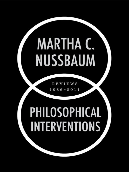 Title details for Philosophical Interventions by Martha C. Nussbaum - Available